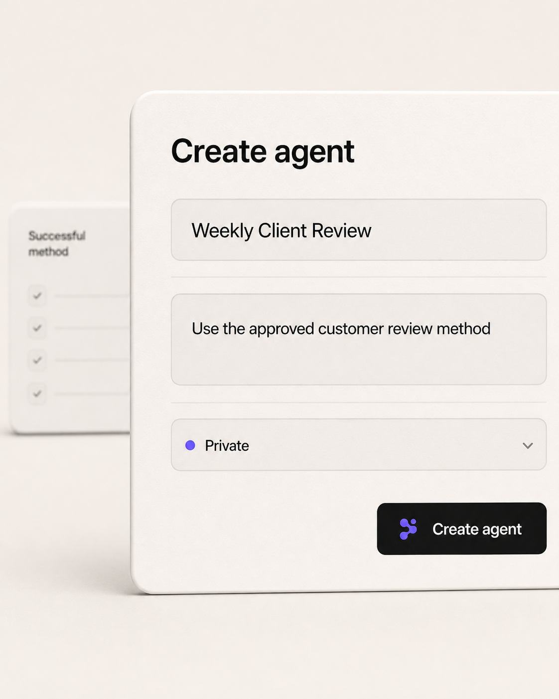 Focused Create Agent form capturing the approved Weekly Client Review method as a private agent